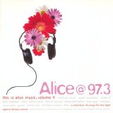 Various Artists - Alice @ 97.3 -This Is Alice Music Vol 4