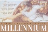 Various Artists - Classical Masterpieces Of The Millennium