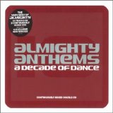 Various Artists - Almighty Anthems: A Decade of Dance