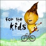 Various Artists - For The Kids