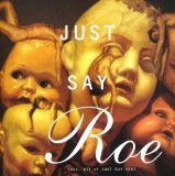 Various Artists - Just Say Roe