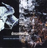 Various Artists - Dreamworld: Essential Late Night Listening