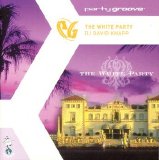 Various Artists - Party Groove // The White Party // DJ David Knapp