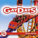 Various Artists - Party Groove: Gaydays Volume 3 · Randy Bettis