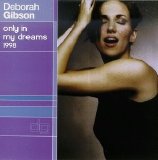 Deborah Gibson - Only In My Dreams
