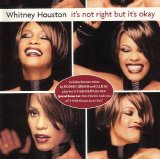 Whitney Houston - It's Not Right But It's Okay