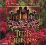 The Mormon Tabernacle Choir - This Is Christmas