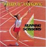 "Weird" Al Yankovic - Running With Scissors