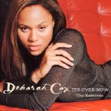 Deborah Cox - It's Over Now