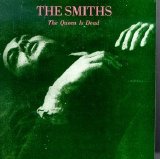 The Smiths - The Queen is Dead