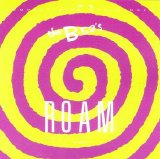 The B-52's - Roam