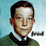 Fred Schneider - Just... Fred