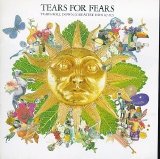 Tears For Fears - Tears Roll Down (Greatest Hits 82-92)