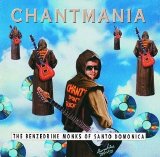 The Benzedrine Monks Of Santo Domonica - Chantmania