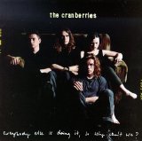 The Cranberries - Everybody Else Is Doing It So Why Can't We?