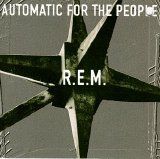 R.E.M. - Automatic For The People