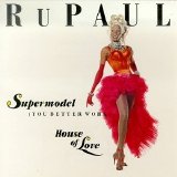 RuPaul - Supermodel