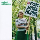 Saint Etienne - Foxbase Alpha