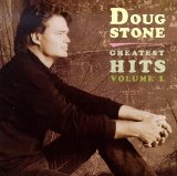 Doug Stone - Greatest Hits Vol 1