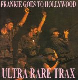 Frankie Goes To Hollywood - Ultra Rare Trax