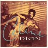 Celine Dion - The Colour of My Love