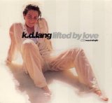 kd lang - Lifted By Love