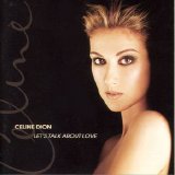 Celine Dion - Let's Talk About Love