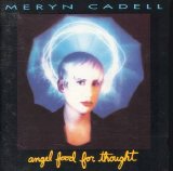 Meryn Cadell - Angel Food for Thought