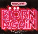 Björn Again - Erasure-Ish