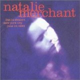 Natalie Merchant - Live In Concert