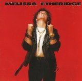 Melissa Etheridge - Melissa Etheridge