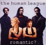 The Human League - Romantic?