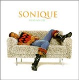 Sonique - Hear My Cry