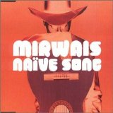 Mirwais - Naïve Song