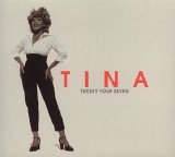 Tina Turner - Twenty Four Seven