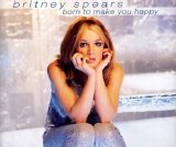 Britney Spears - Born To Make You Happy