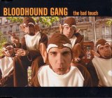 Bloodhound Gang - The Bad Touch