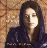 Sheila Chandra - Out on My Own