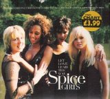 Spice Girls - Let Love Lead The Way