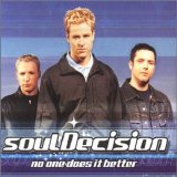 Soul Decision - No One Does It Better