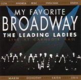 Showtunes - My Favorite Broadway: The Leading Ladies