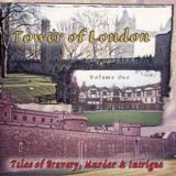 Tony Strafford - Tower Of London: Tales Of Bravery, Murder & Intrigue