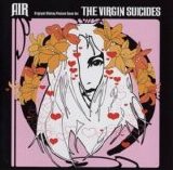 Air - The Virgin Suicides