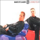 Marc Et Claude - Loving You