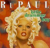 RuPaul - Little Drummer Boy