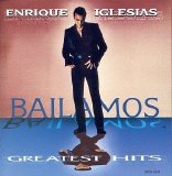 Enrique Iglesias - Bailamos: Greatest Hits