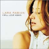 Lara Fabian - I Will Love Again