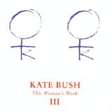 Kate Bush - This Woman's Work III