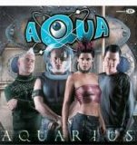 Aqua - Aquarius