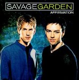 Savage Garden - Affirmation